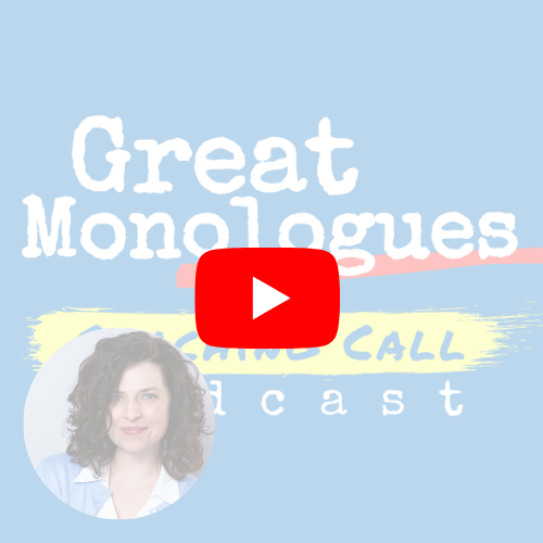 Great Monologues Coaching Call podcast YouTube banner